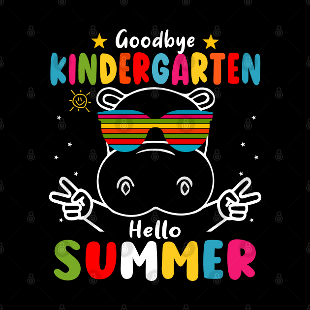 Goodbye kindergarten Graduation 2024 Hello Summer hippo by AngelGurro