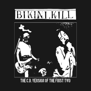 Bikini Kill -Version Of The Frist T-Shirt