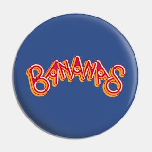 Bananas Magazine Pin