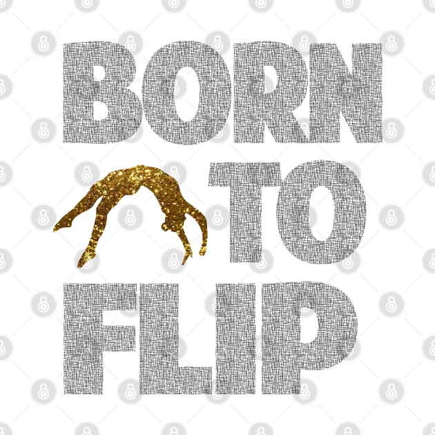 Born To Flip by FlexiblePeople