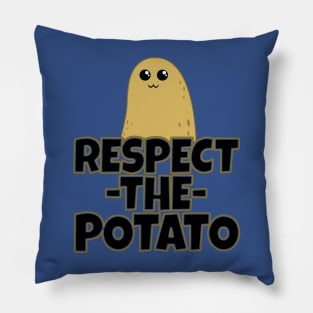 Respect The Potato 3 Pillow
