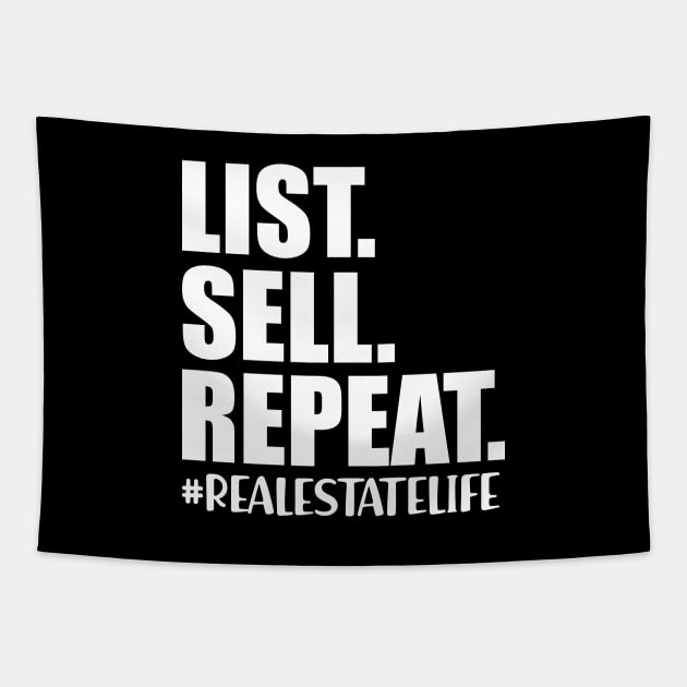 Real Estate Life - List. Sell. Repeat. w Tapestry by KC Happy Shop