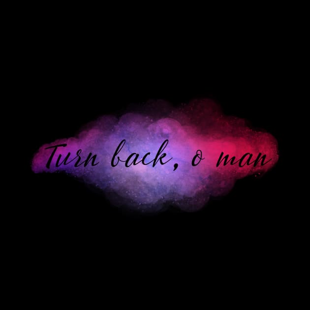 Turn Back O Man by TheatreThoughts