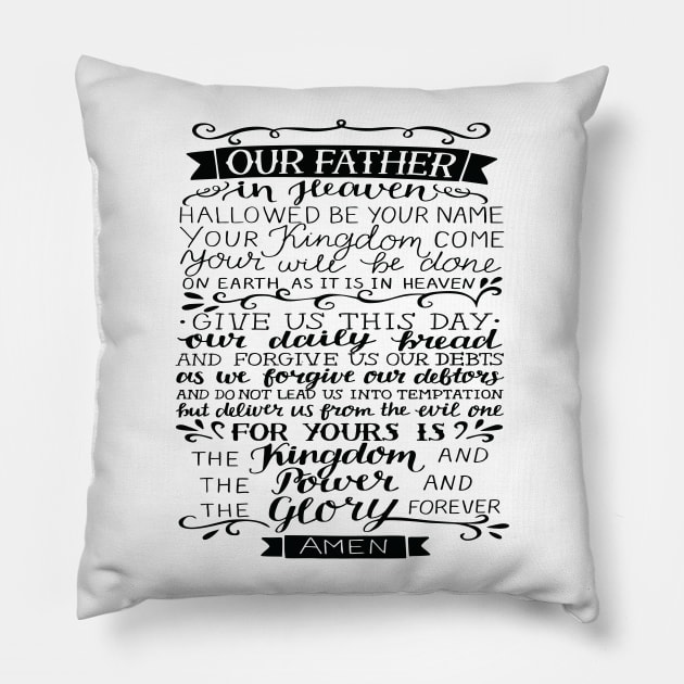 Lords Prayer Luke 11:2 Matthew 6:9 Our Father In Heaven Hallowed Be Your Name Pillow by ProjectX23Red