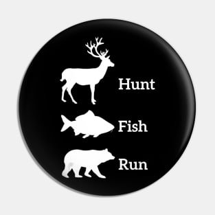 Funny Hunting Fishing Hunt Fish Run Bear Gift Pin