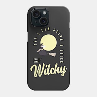 Halloween Funny Witch Feeling Witchy Phone Case