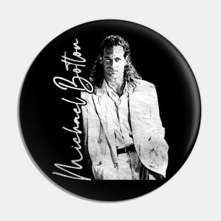 Michael Bolton / 90s Style Fan Design Pin