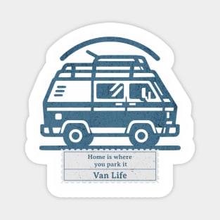 Wanderlust Van Life - Home is where you park it Magnet