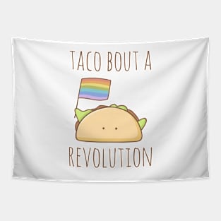 Taco Bout A Revolution Tapestry