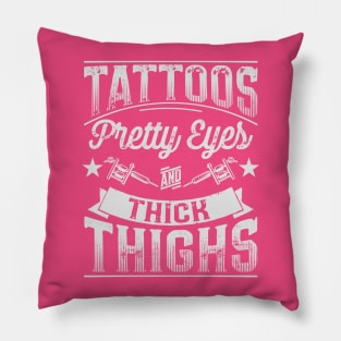 Tattoos Pretty Eyes and Thick Thighs Distorted Pillow