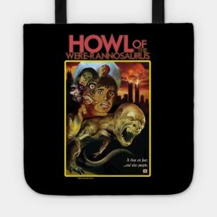 Howl of the Were-rannosaurus 2 Tote