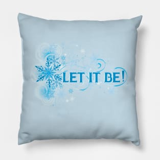 Let it Be Pillow