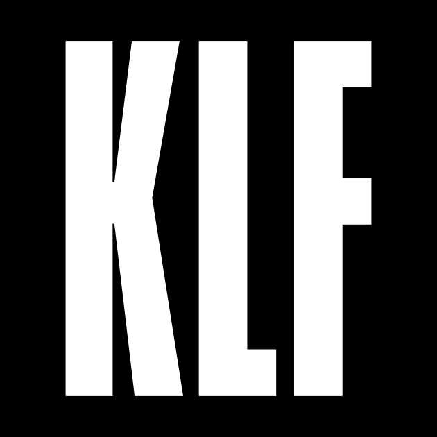 KLF by Stupiditee