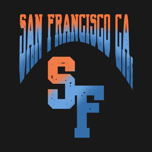 SF SAN FRANCISCO by Tee Trends