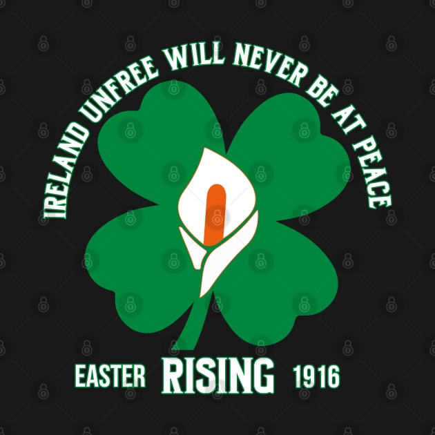 1916 Easter Rising Lily by TeesForTims