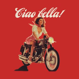 Ciao Bella! T-Shirt