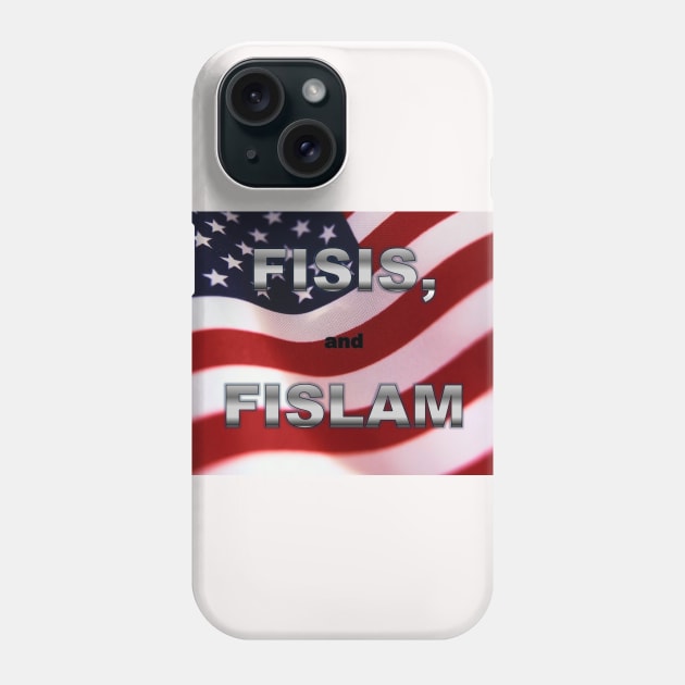 FISIS and FISLAM Phone Case by ferragamo15