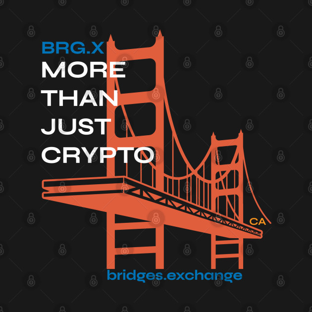 Bridges BRG.X Golden Gate Cali Edition Cryptocurrency by All Aboard Robotics 