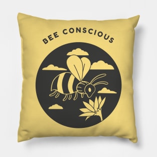 Bee conscious Pillow