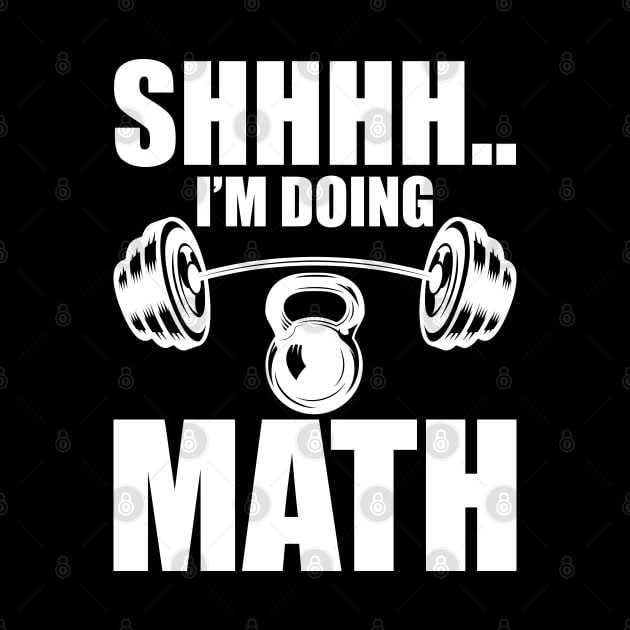 Weightlifter - Shhhh.. I'm doing math w by KC Happy Shop