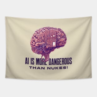 AI IS MORE DANGEROUS THAN NUKES! Tapestry