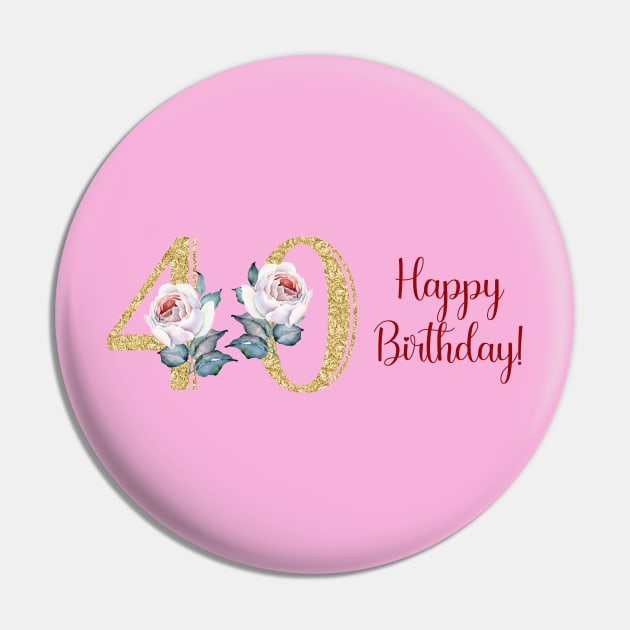 Happy Birthday 40 Pin by HurmerintaArt