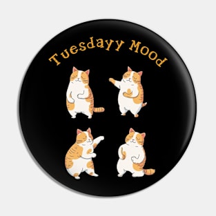 Cat in tuesday mood Pin