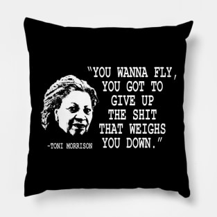 you wanna fly - Toni Morrison Pillow