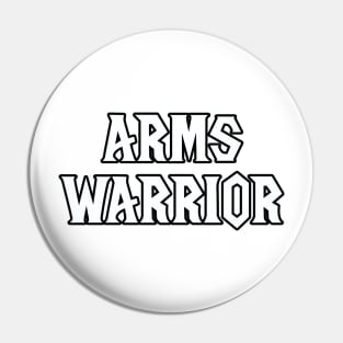 Arms Warrior Pin
