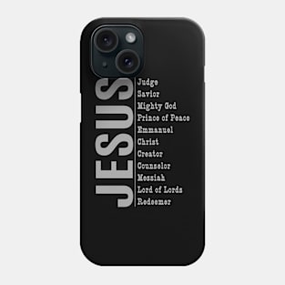 Jesus Titles Gray Print Phone Case