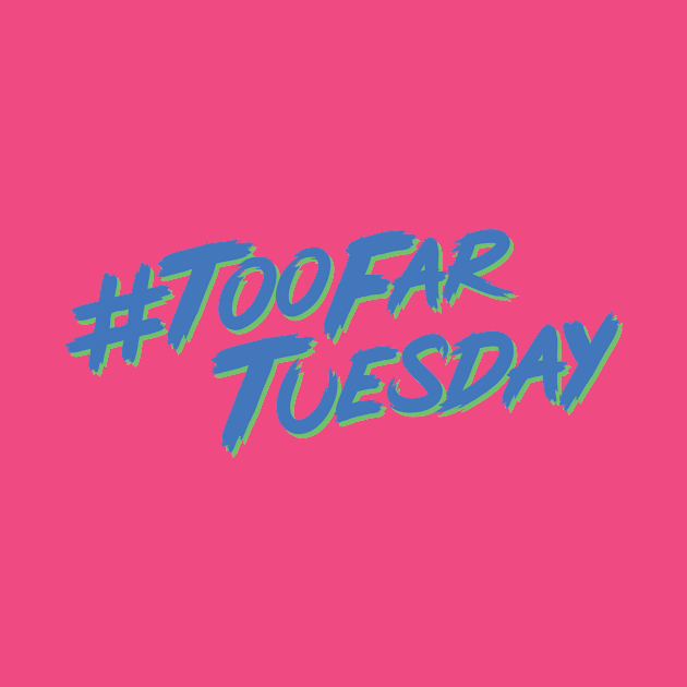 #TooFarTuesday by PanelsOnPages