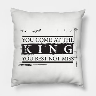 "You Come at the King, You Best Not Miss" - The Wire (Dark) Pillow