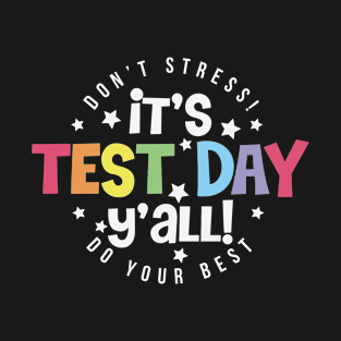 test day T-Shirt