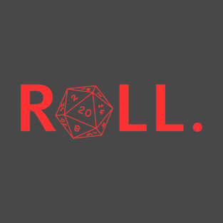 Roll. RPG Shirt red T-Shirt