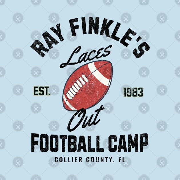 Ray Finkle's Laces Out Football Camp - Est. 1983 by BodinStreet