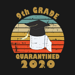 9th Grade Quarantined Toilet Paper 2020 9th Grade Graduation T-Shirt