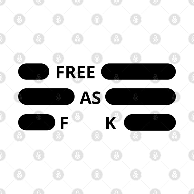 Free As Fuck by Holly ship