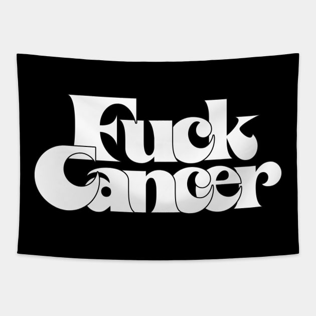 F*ck Cancer / Retro Design Tapestry by DankFutura