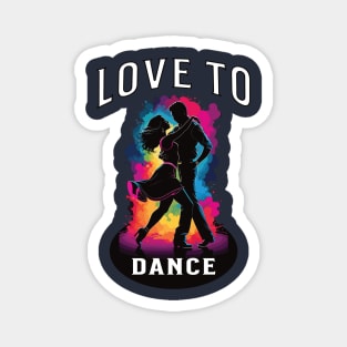 Love to dance Magnet