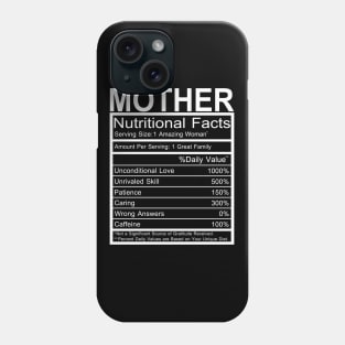 Mother Nutritional Facts T shirt Mothers Day Gift Phone Case