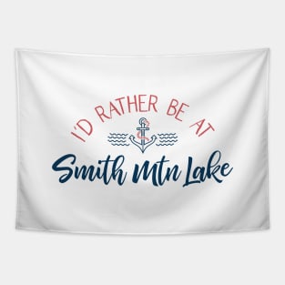 I'd Rather be at Smith Mountain Lake Tapestry