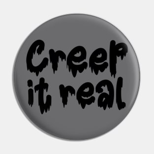 Creep it real drippy font Pin