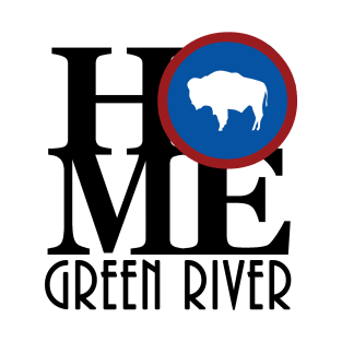 HOME Green River WY T-Shirt