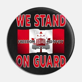 FREEDOM CONVOY OF TRUCKERS STAND ON GUARD FOR THEE RED Pin