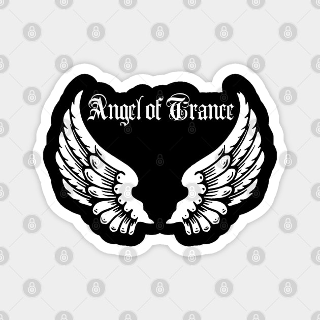 Angel Of Trance Magnet by GeekyNerfherder