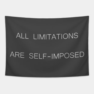 All Limitations are Self-imposed Tapestry