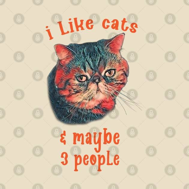 I Like Cats & Maybe 3 People by Trendsdk