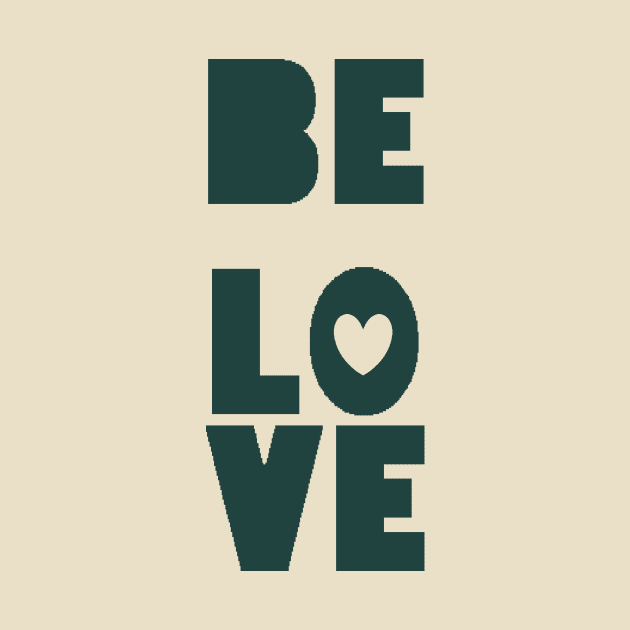 Be Love by razorcitywriter