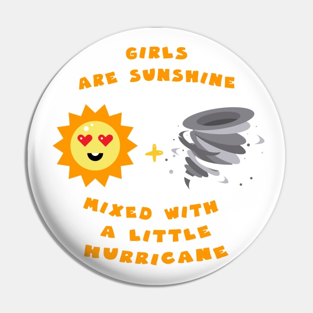 Girls are sunshine mixed with a little hurricane girly summer Pin by GoranDesign