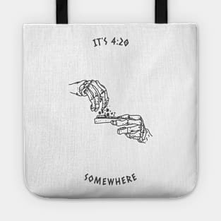 It's 420 somewhere - weed 420 Tote